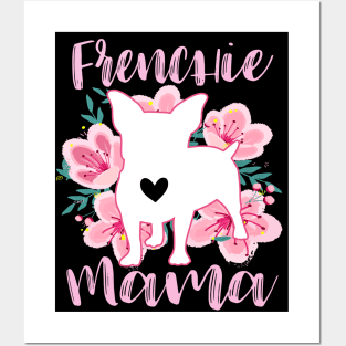 Frenchie mama Posters and Art